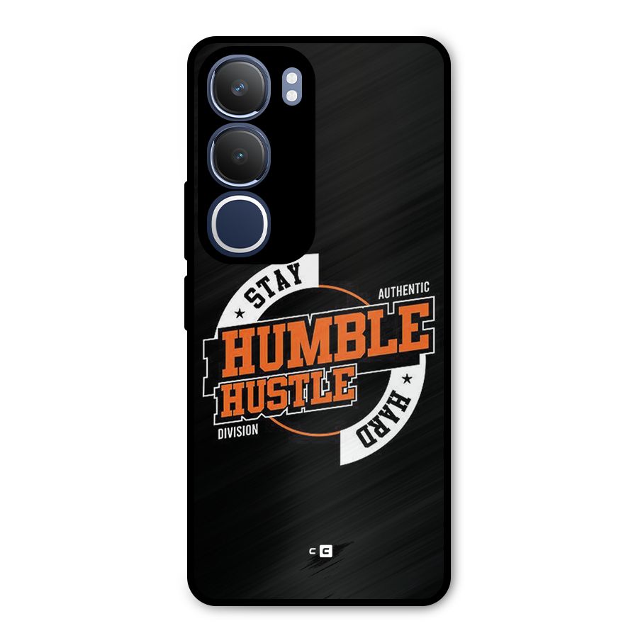 Humble Hustle Metal Back Case for Vivo Y29