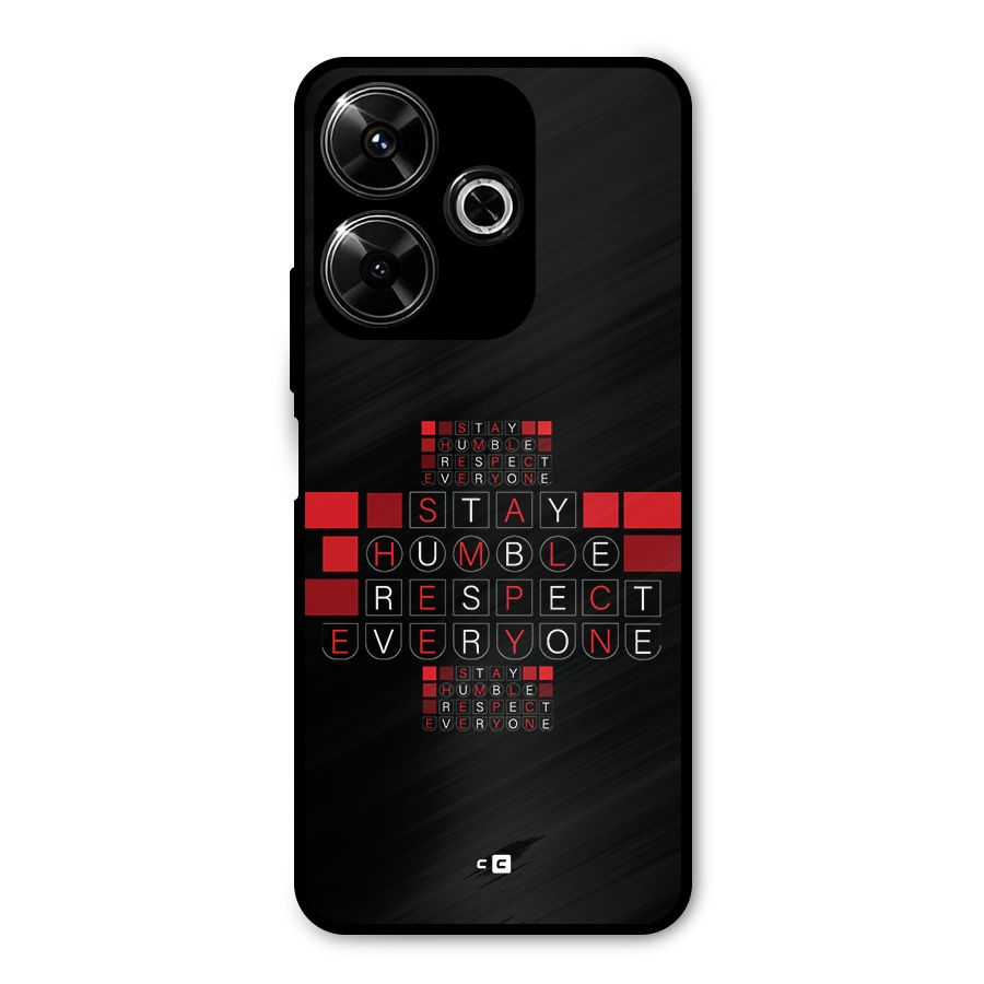Humble Respect Metal Back Case for Redmi 13 5G