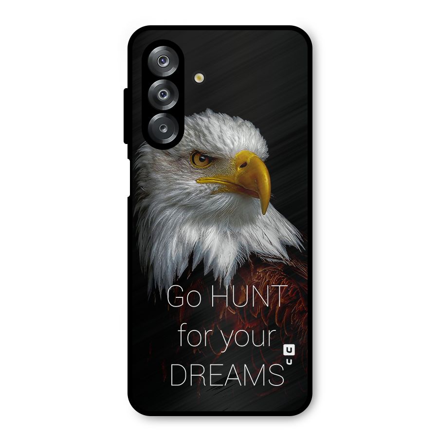 Hunt Your Dream Metal Back Case for Galaxy A26