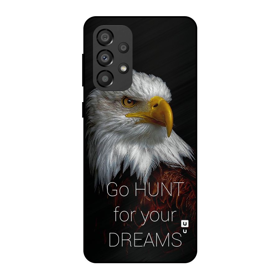 Hunt Your Dream Metal Back Case for Galaxy A33 5G