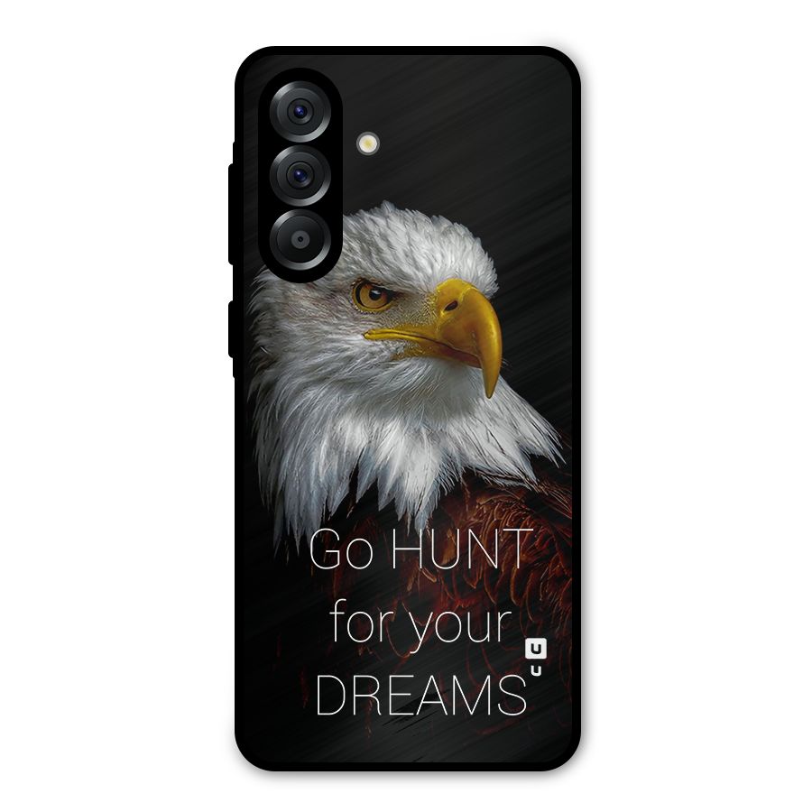 Hunt Your Dream Metal Back Case for Galaxy A36