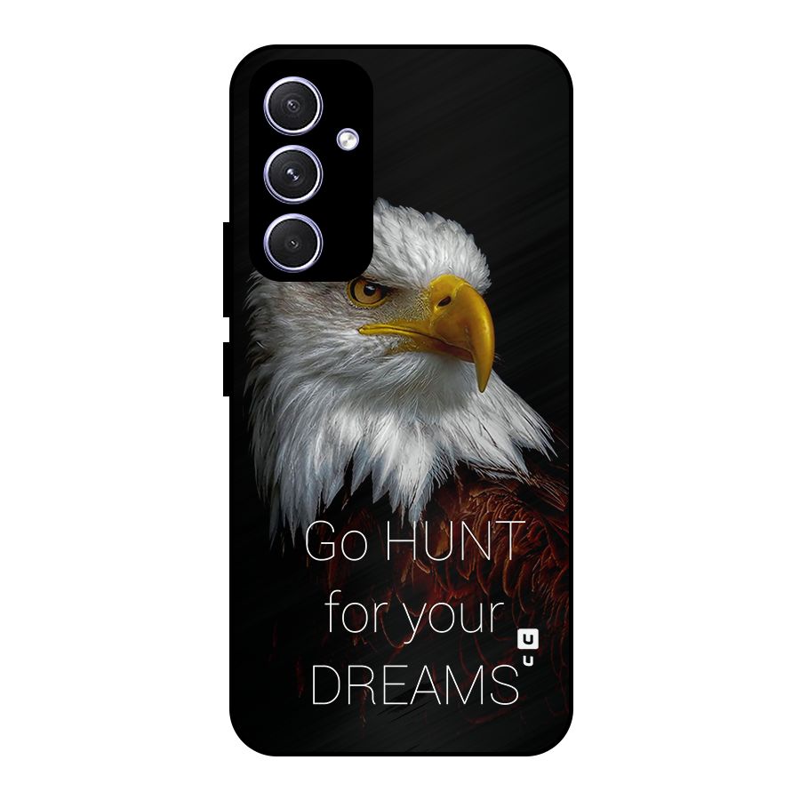 Hunt Your Dream Metal Back Case for Galaxy A54