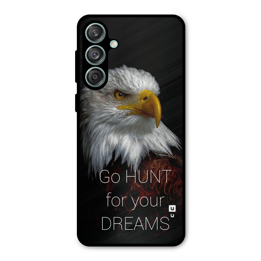 Hunt Your Dream Metal Back Case for Galaxy M55 5G