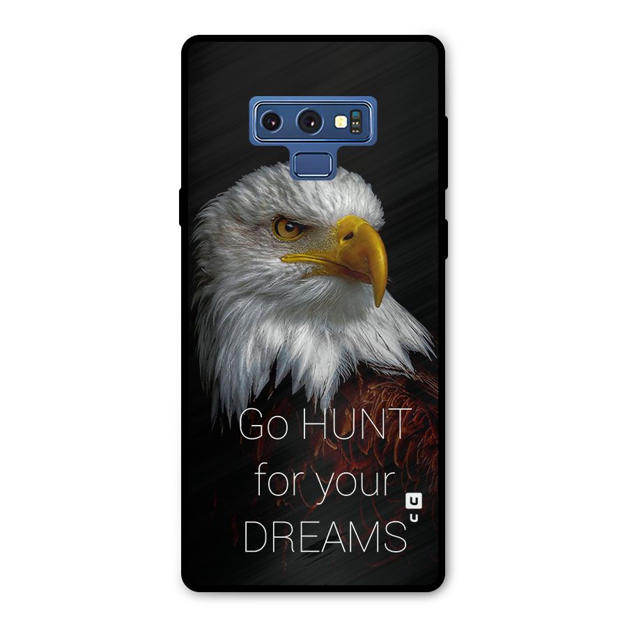 Hunt Your Dream Metal Back Case for Galaxy Note 9