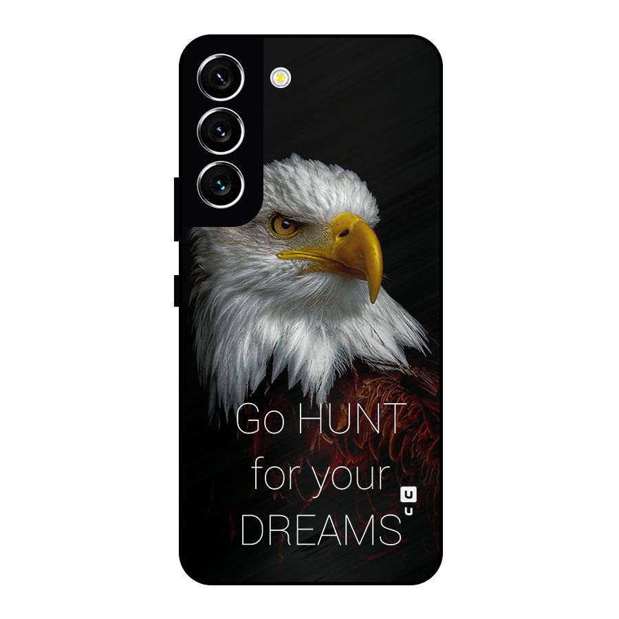 Hunt Your Dream Metal Back Case for Galaxy S22 5G