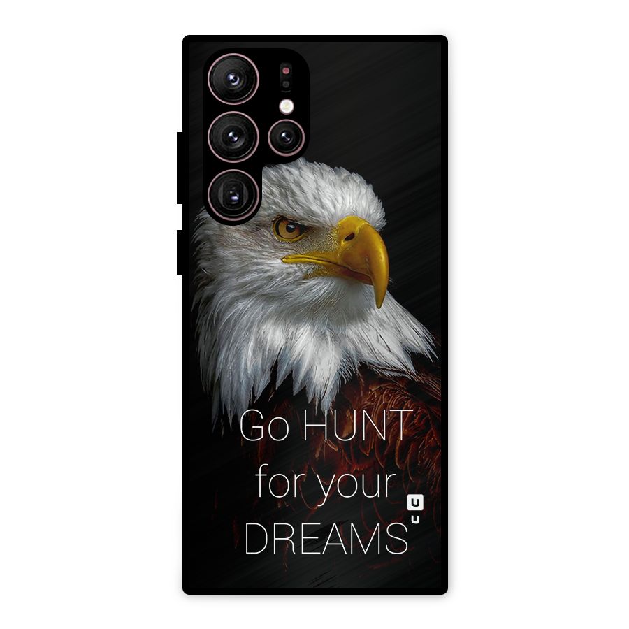 Hunt Your Dream Metal Back Case for Galaxy S22 Ultra 5G