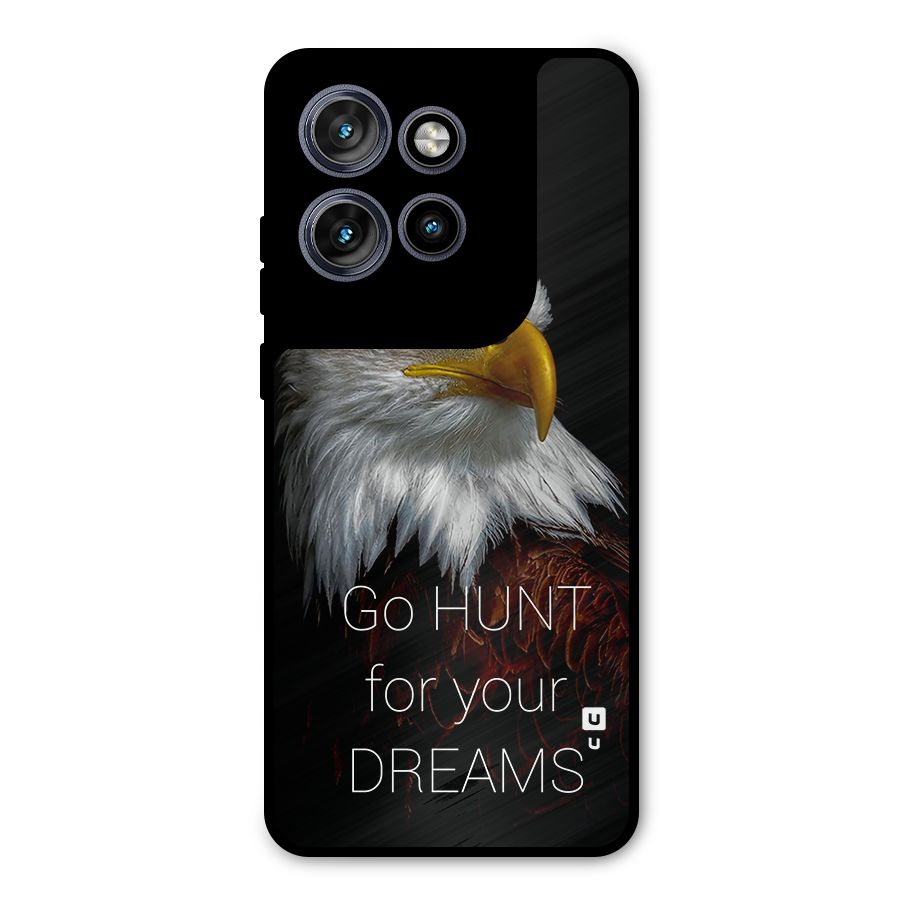 Hunt Your Dream Metal Back Case for Motorola Edge 50 Neo