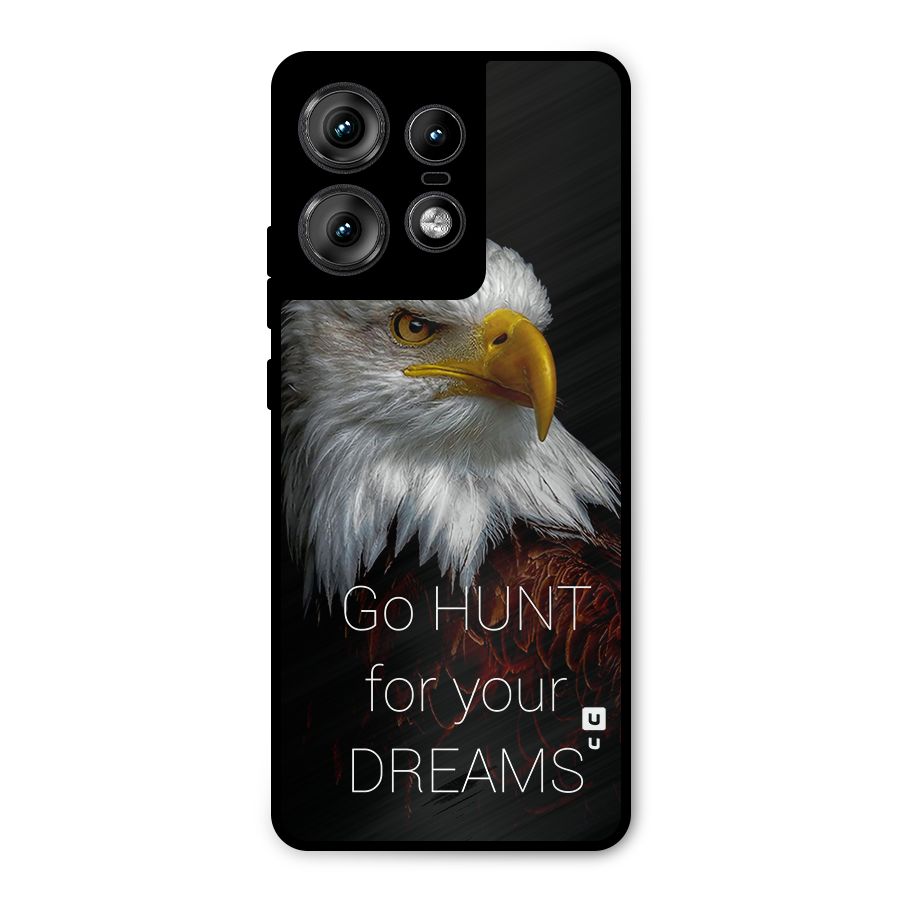 Hunt Your Dream Metal Back Case for Motorola Edge 50 Pro