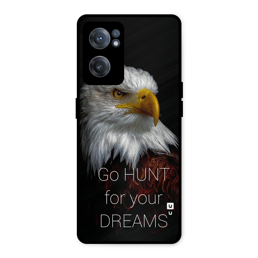 Hunt Your Dream Metal Back Case for OnePlus Nord CE 2 5G