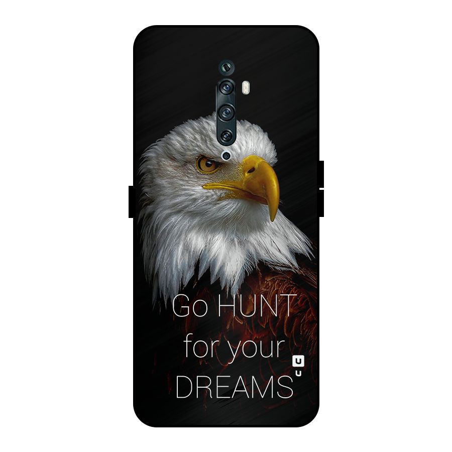 Hunt Your Dream Metal Back Case for Oppo Reno2 Z