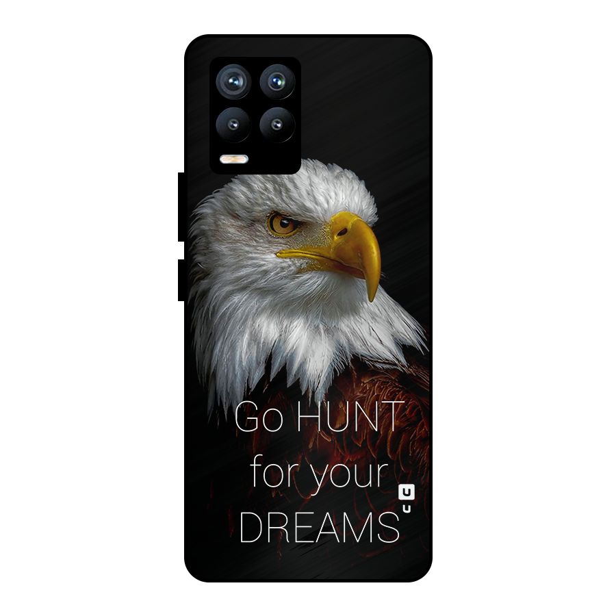 Hunt Your Dream Metal Back Case for Realme 8 Pro