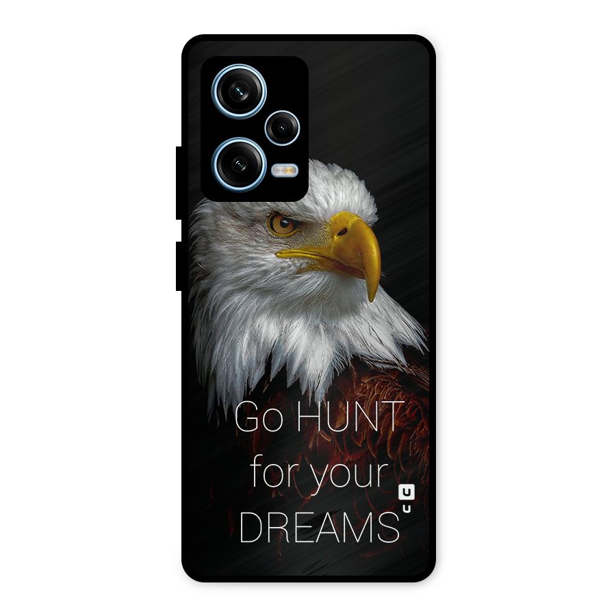 Hunt Your Dream Metal Back Case for Redmi Note 12 Pro