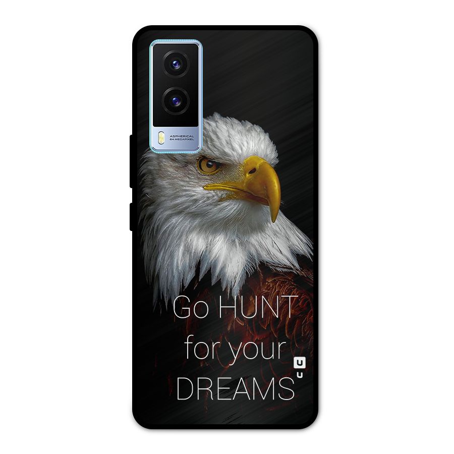 Hunt Your Dream Metal Back Case for Vivo V21e 5G