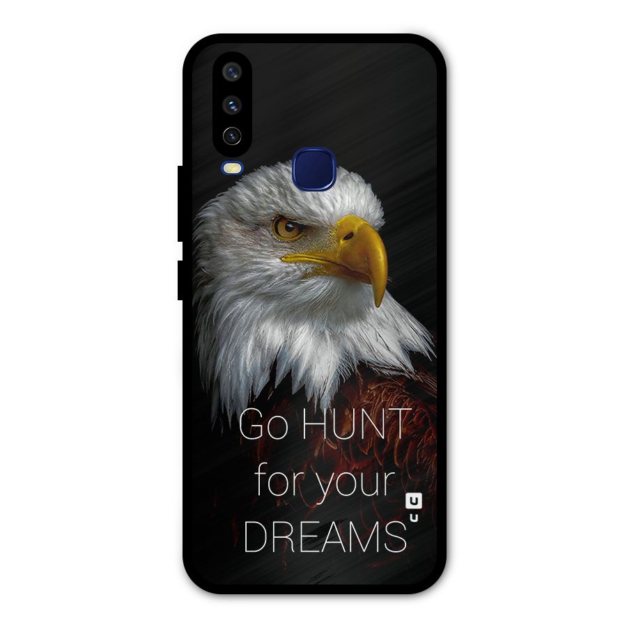 Hunt Your Dream Metal Back Case for Vivo Y15