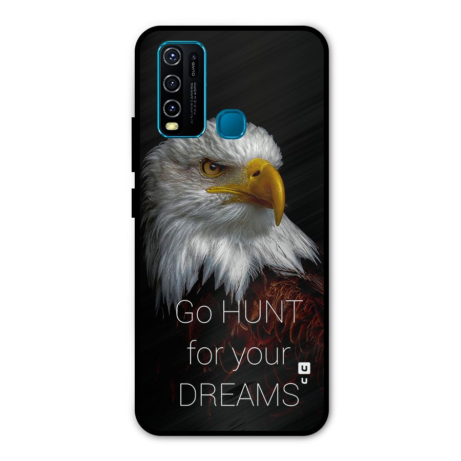 Hunt Your Dream Metal Back Case for Vivo Y50
