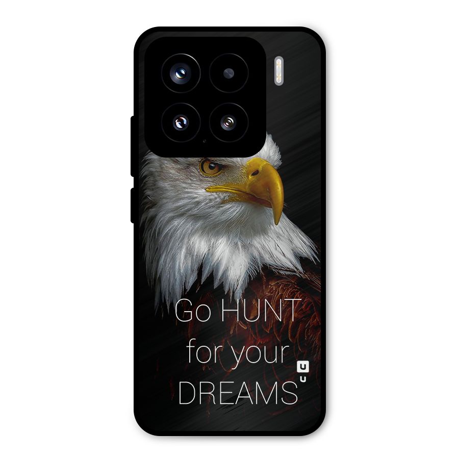 Hunt Your Dream Metal Back Case for Xiaomi 15