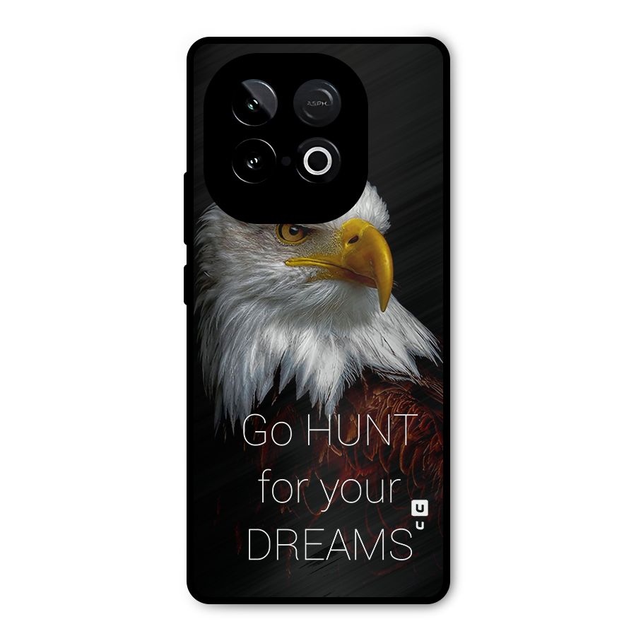 Hunt Your Dream Metal Back Case for iQOO Neo 10