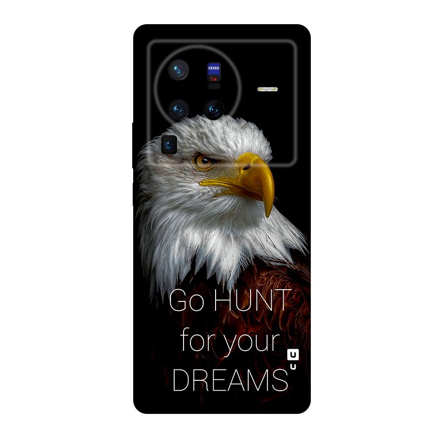 Hunt Your Dream Original Polycarbonate Back Case for Vivo X80