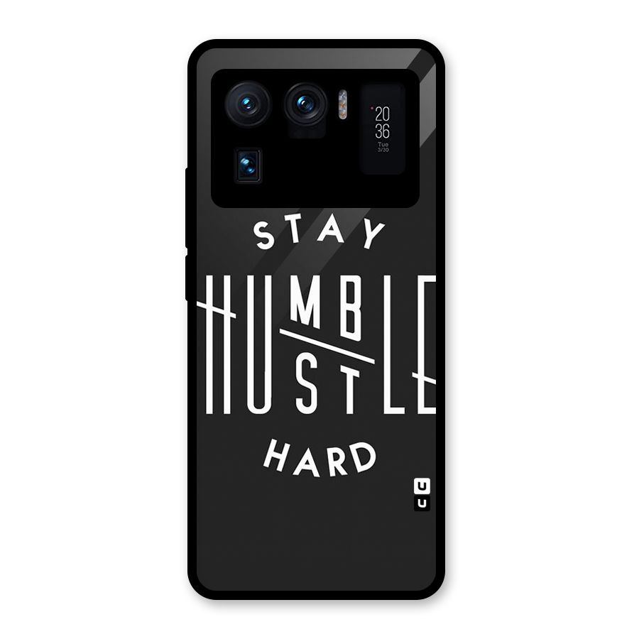 Hustle Hard Glass Back Case for Mi 11 Ultra