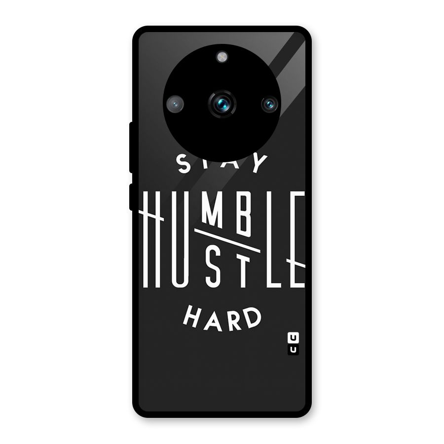 Hustle Hard Glass Back Case for Realme 11 Pro