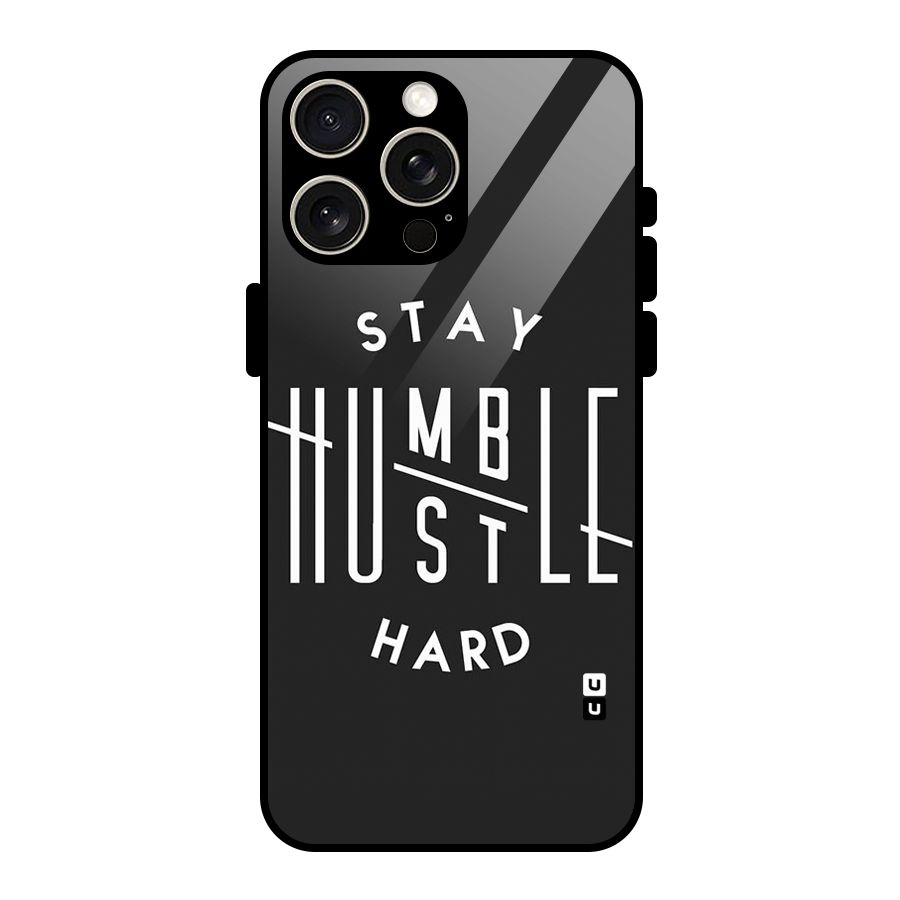 Hustle Hard Glass Back Case for iPhone 15 Pro Max