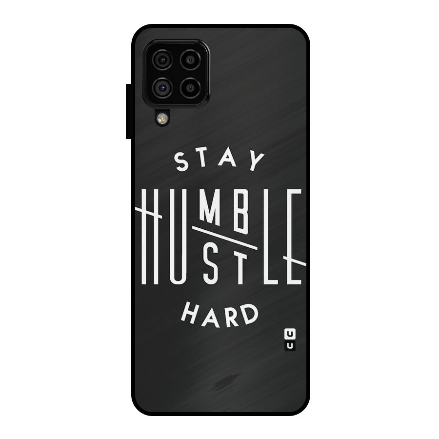 Hustle Hard Metal Back Case for Galaxy A22 4G