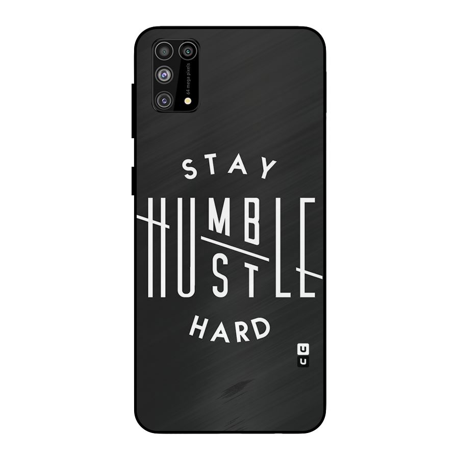 Hustle Hard Metal Back Case for Galaxy F41