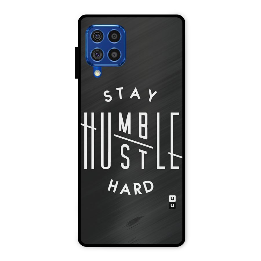 Hustle Hard Metal Back Case for Galaxy F62