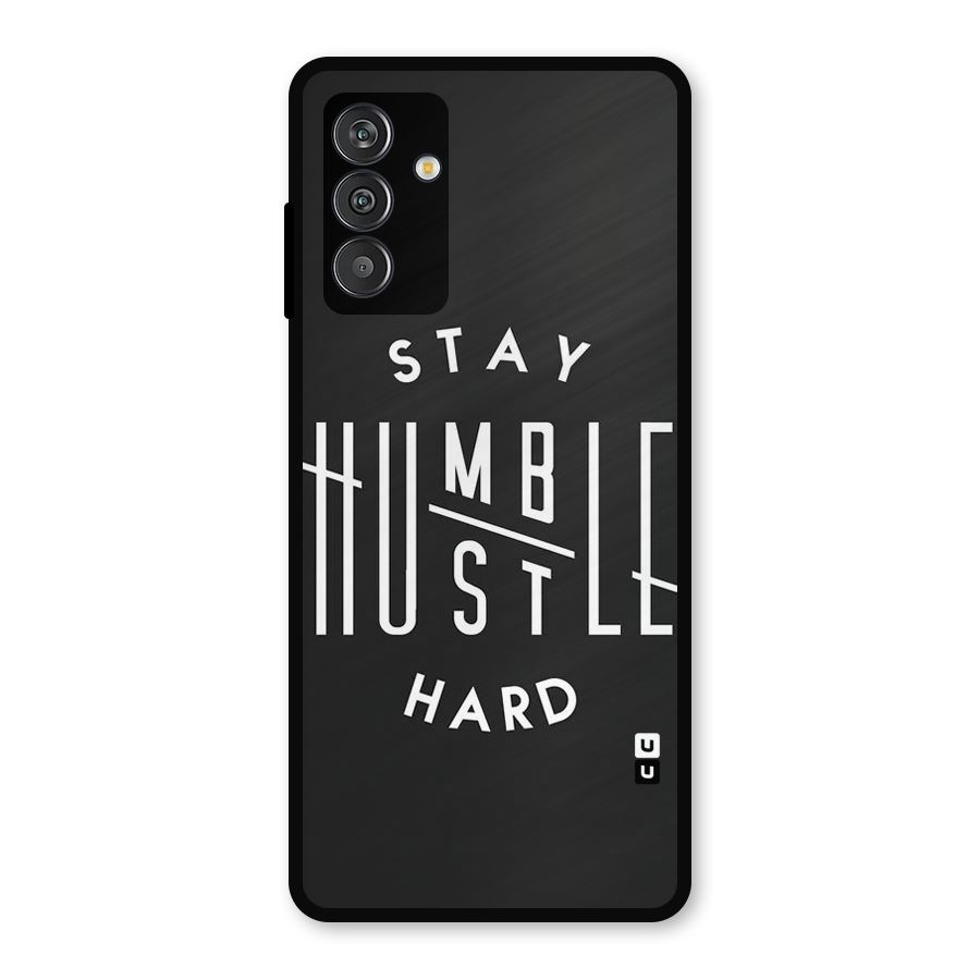 Hustle Hard Metal Back Case for Galaxy M13