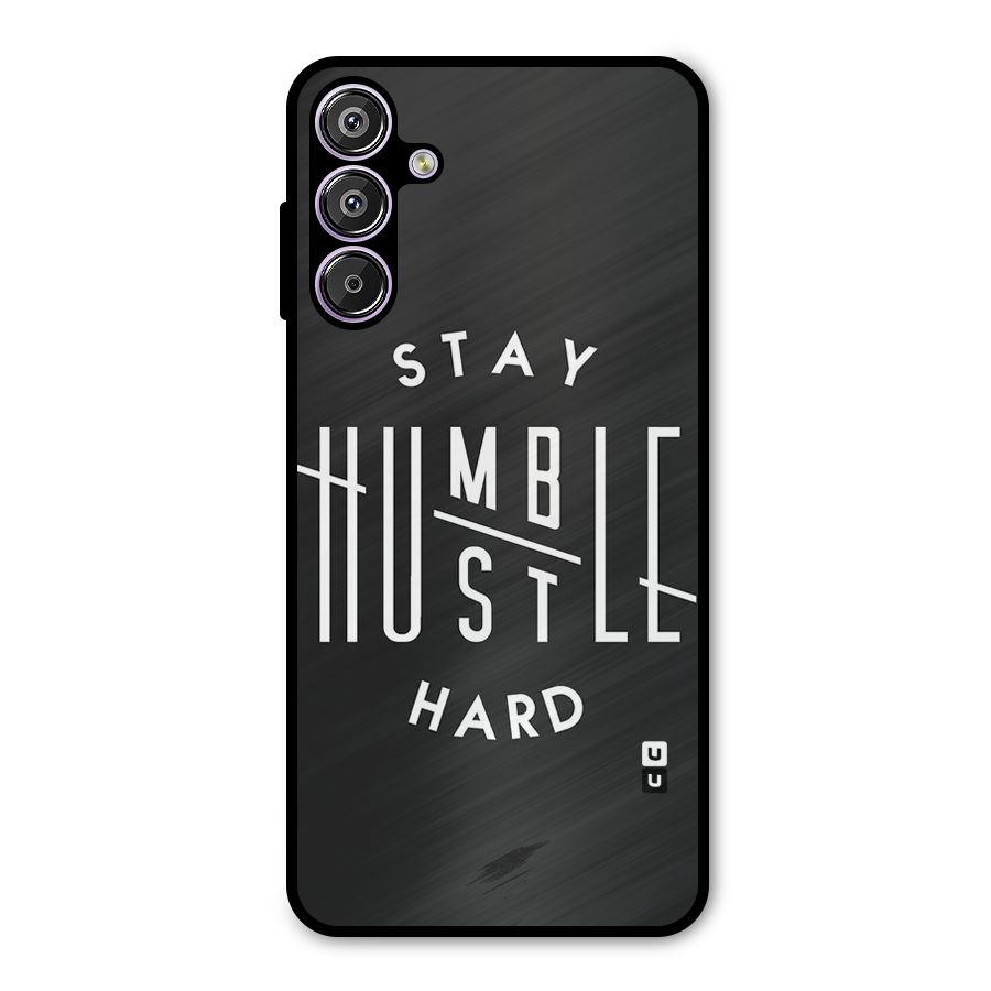 Hustle Hard Metal Back Case for Galaxy M15