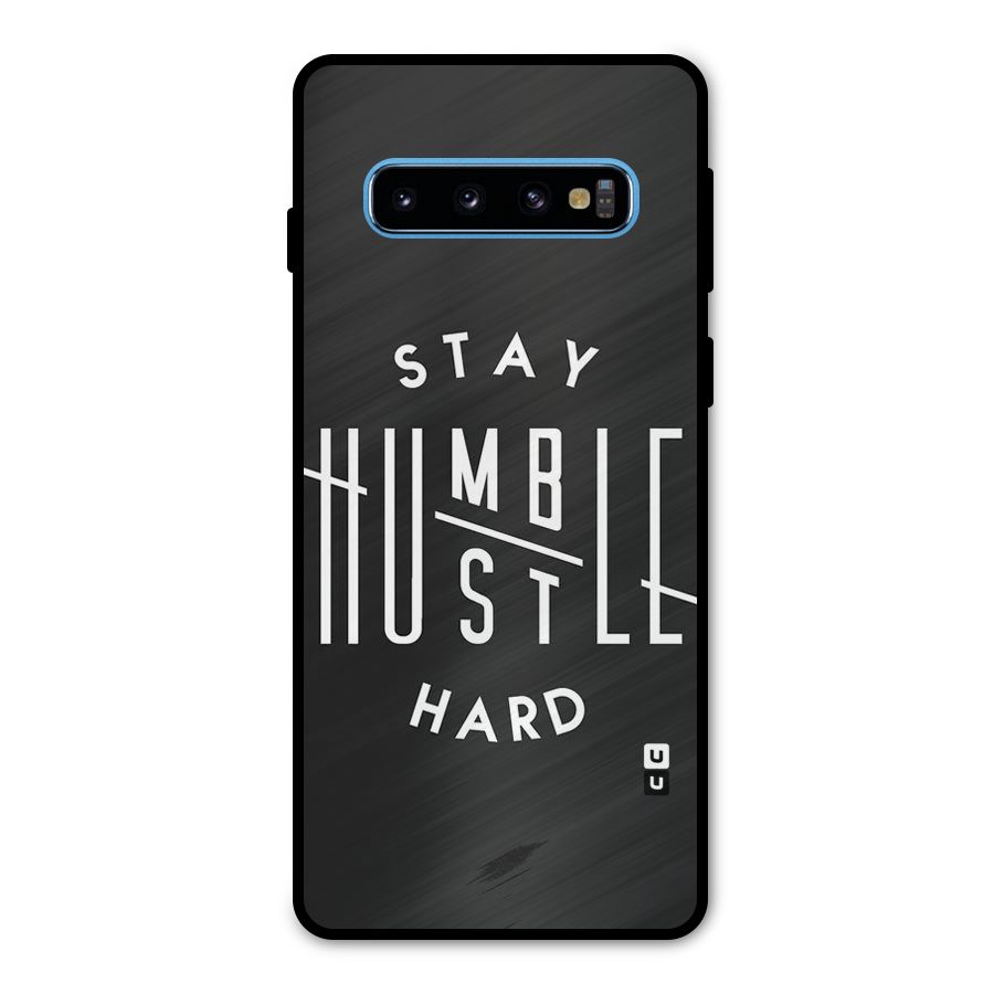 Hustle Hard Metal Back Case for Galaxy S10