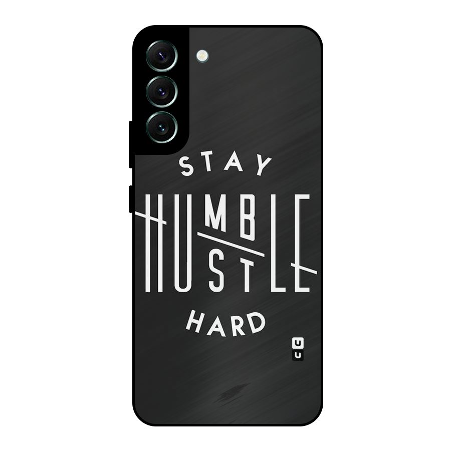 Hustle Hard Metal Back Case for Galaxy S22 Plus 5G