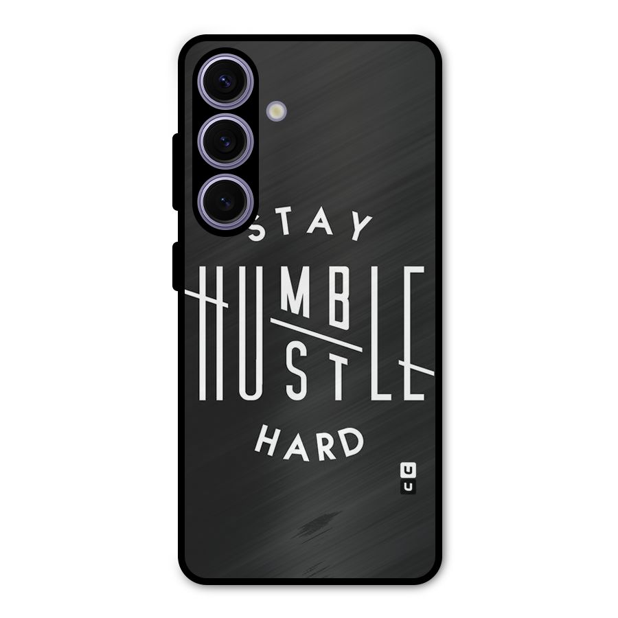 Hustle Hard Metal Back Case for Galaxy S24