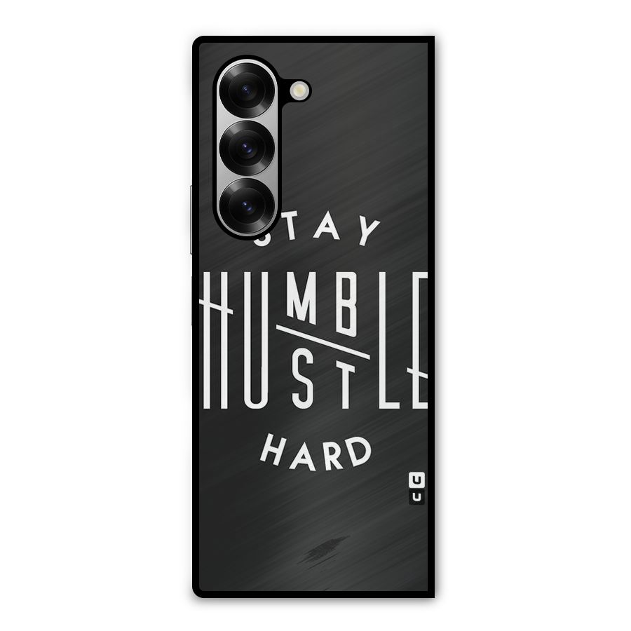 Hustle Hard Metal Back Case for Galaxy Z Fold6