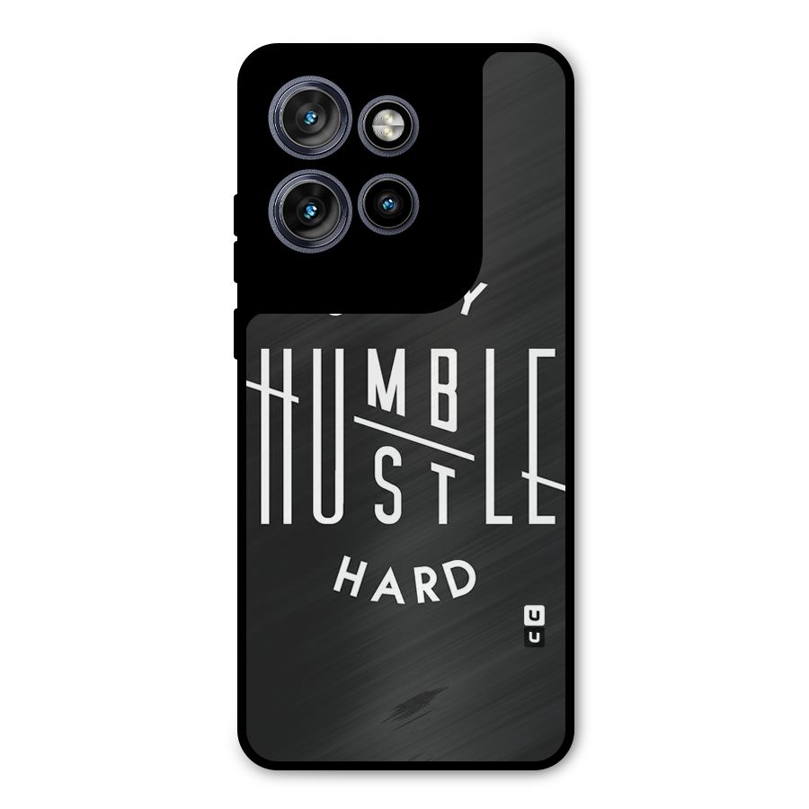 Hustle Hard Metal Back Case for Motorola Edge 50 Neo