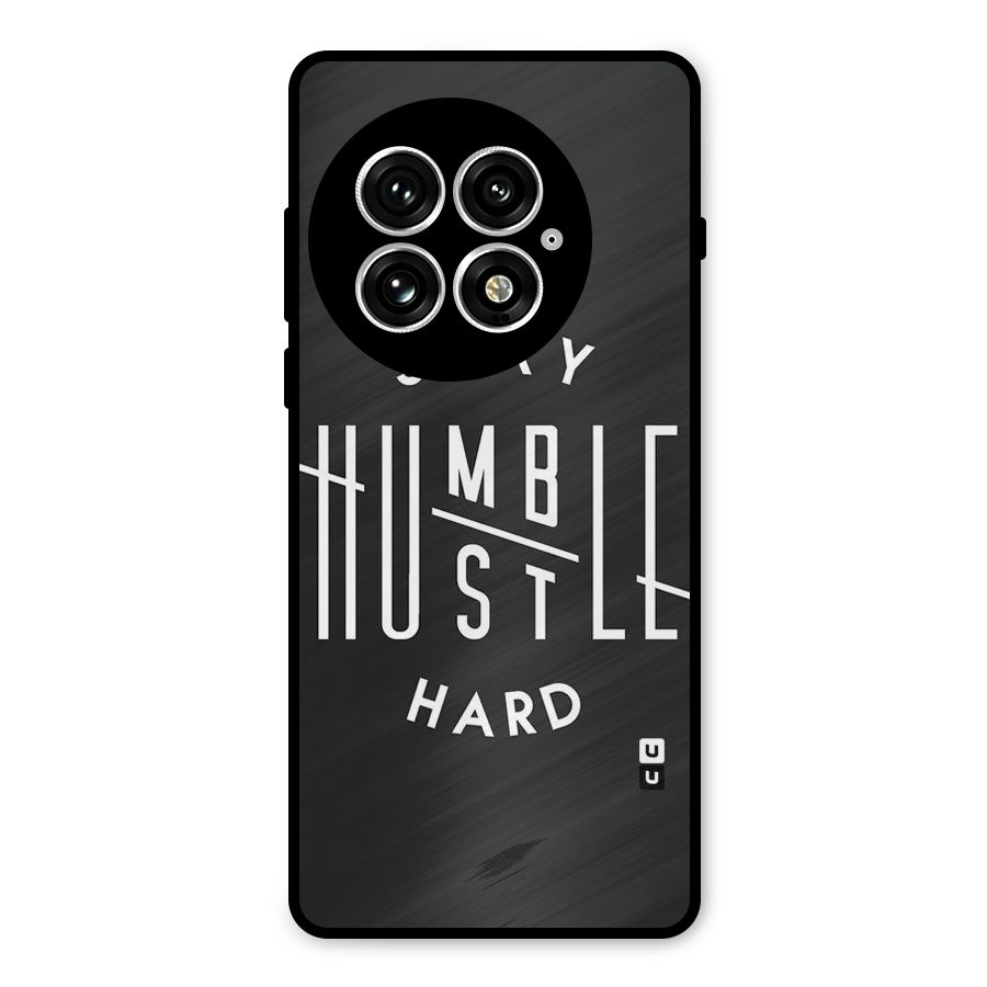 Hustle Hard Metal Back Case for OnePlus 13