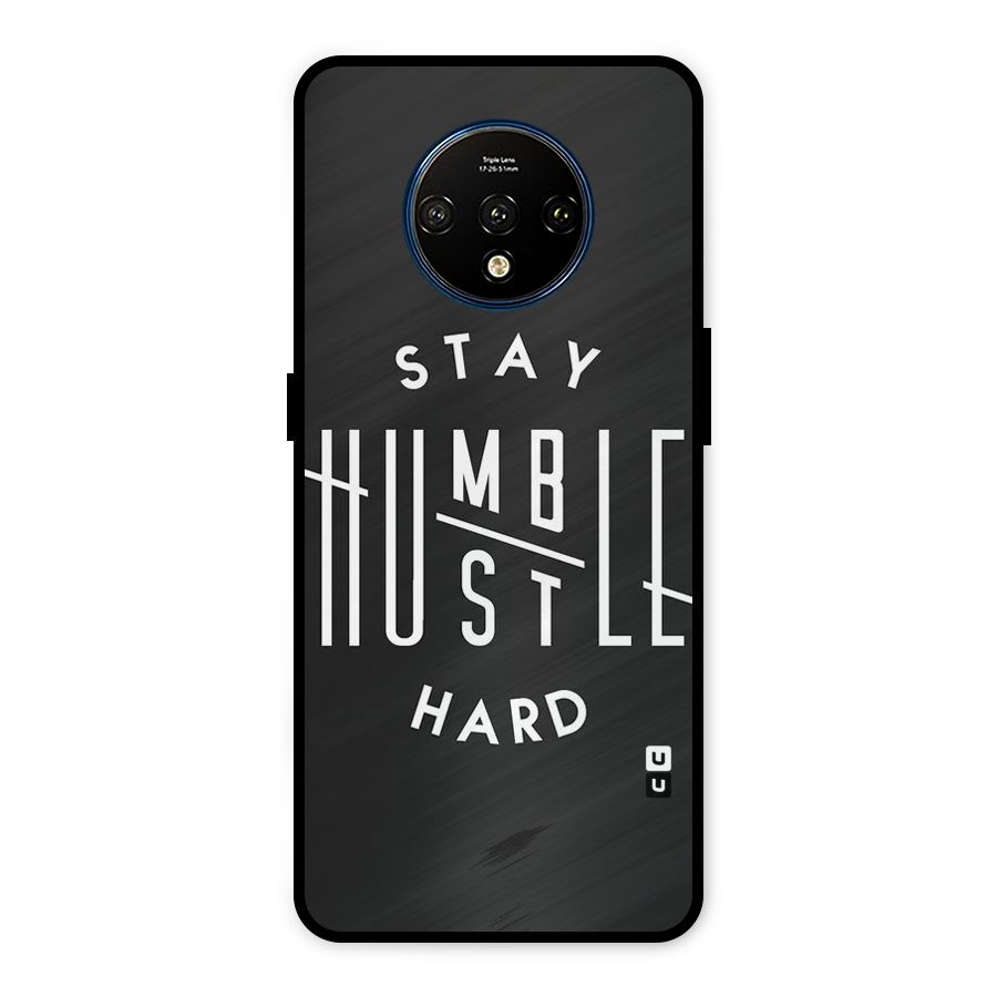 Hustle Hard Metal Back Case for OnePlus 7T
