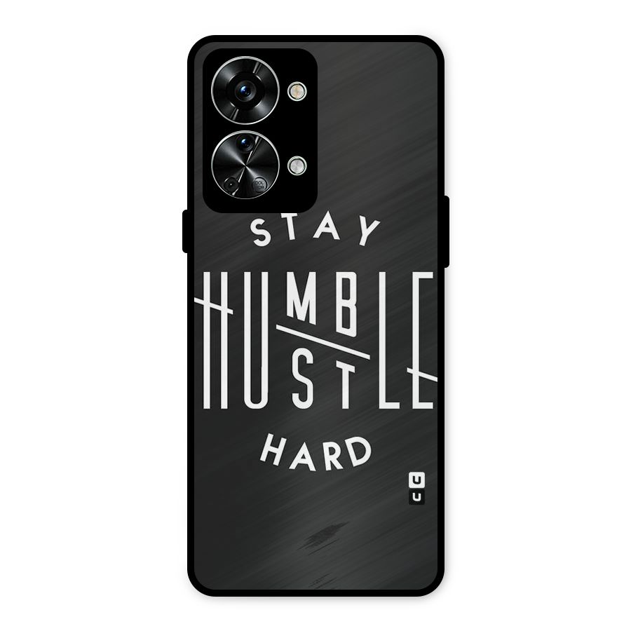 Hustle Hard Metal Back Case for OnePlus Nord 2T