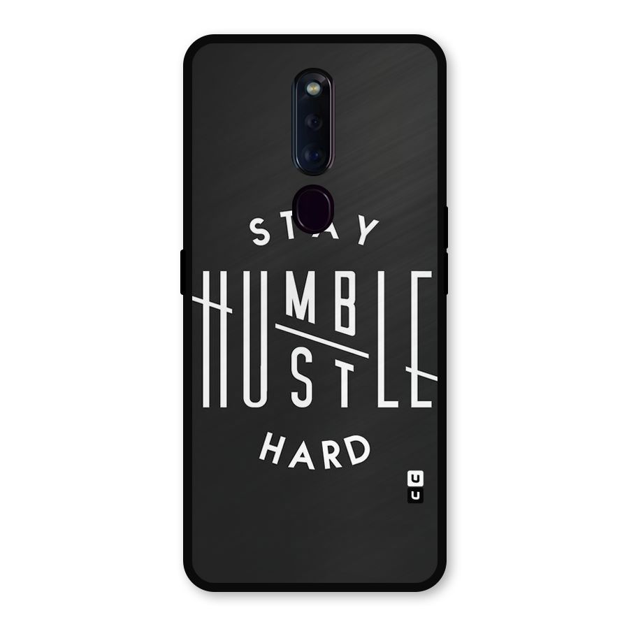 Hustle Hard Metal Back Case for Oppo F11 Pro