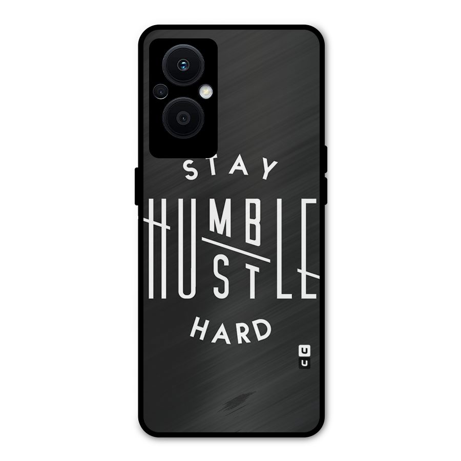 Hustle Hard Metal Back Case for Oppo F21 Pro 5G