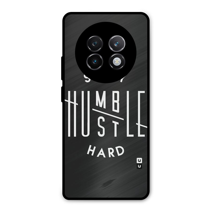 Hustle Hard Metal Back Case for Realme 13 Plus