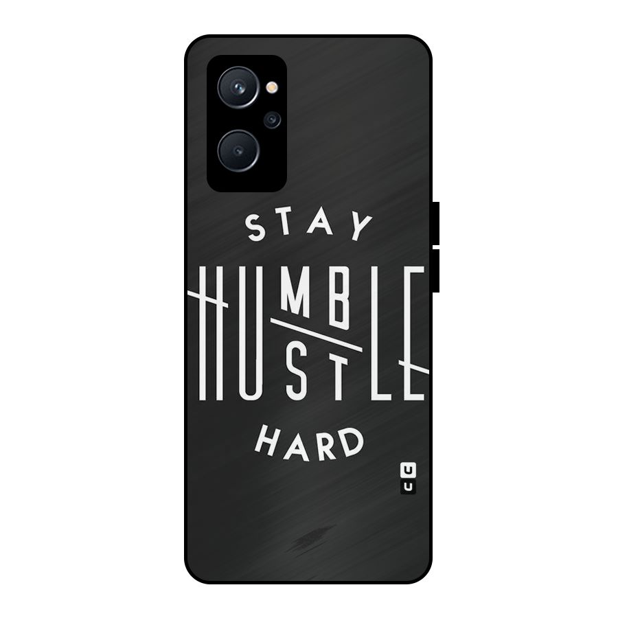 Hustle Hard Metal Back Case for Realme 9i 5G