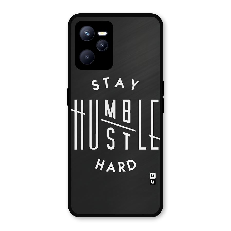 Hustle Hard Metal Back Case for Realme C35