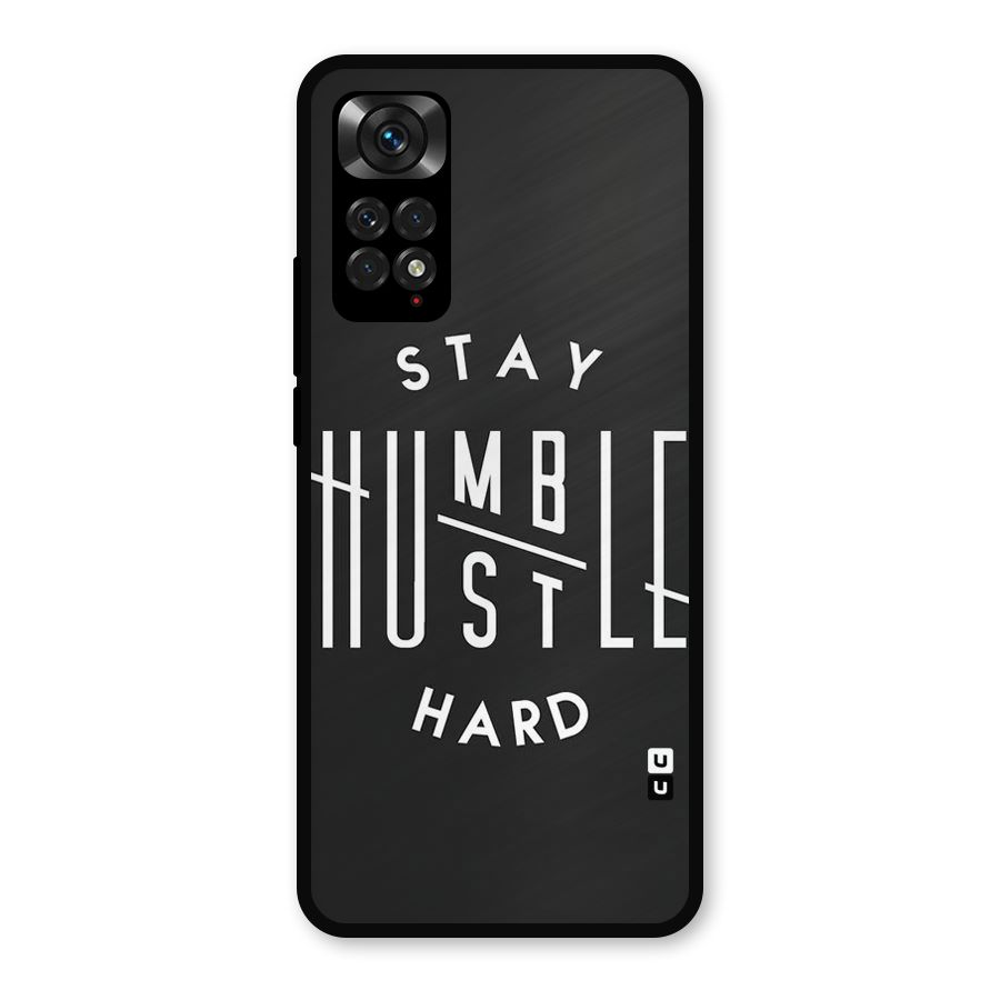 Hustle Hard Metal Back Case for Redmi Note 11s