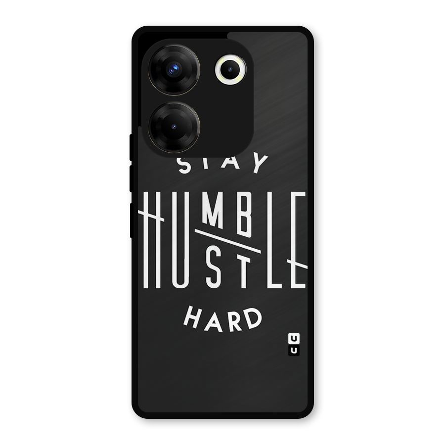 Hustle Hard Metal Back Case for Tecno Camon 20