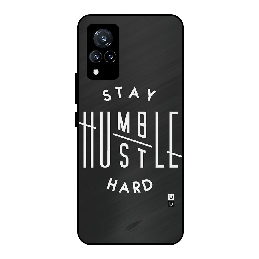 Hustle Hard Metal Back Case for Vivo V21 5G