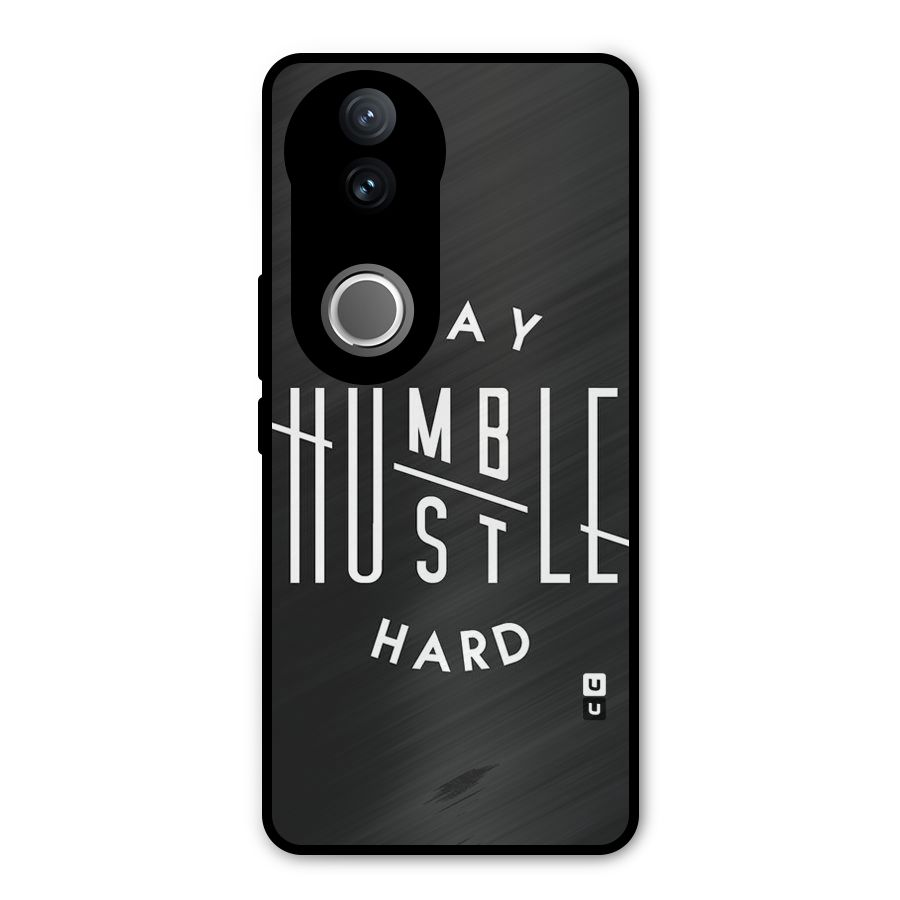 Hustle Hard Metal Back Case for Vivo V50e