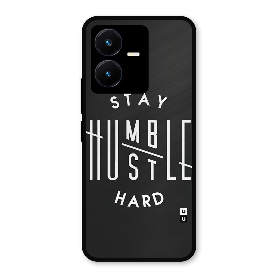Hustle Hard Metal Back Case for Vivo Y22