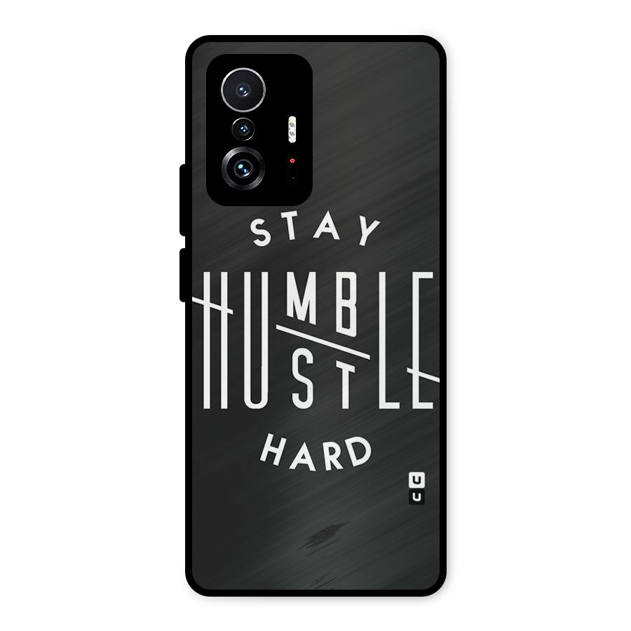 Hustle Hard Metal Back Case for Xiaomi 11T Pro
