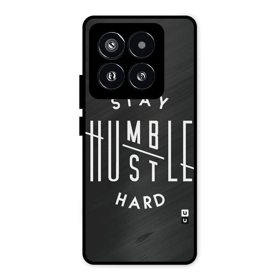 Hustle Hard Metal Back Case for Xiaomi 14 Pro